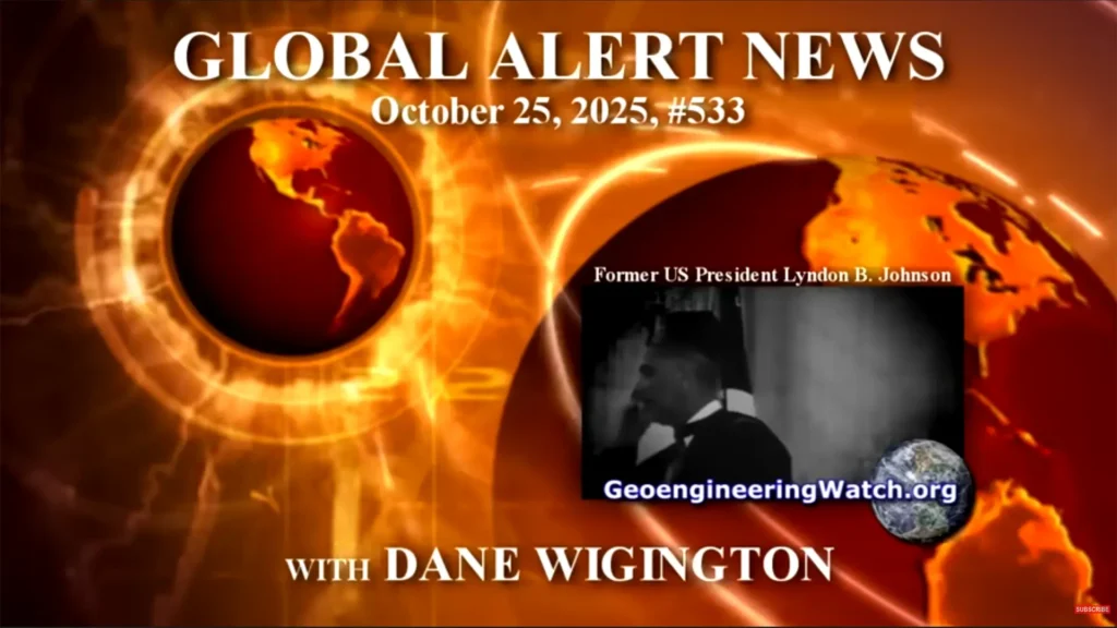 Geoengineering Watch Global Alert News, October 25, 2025, # 533 Dane Wigington